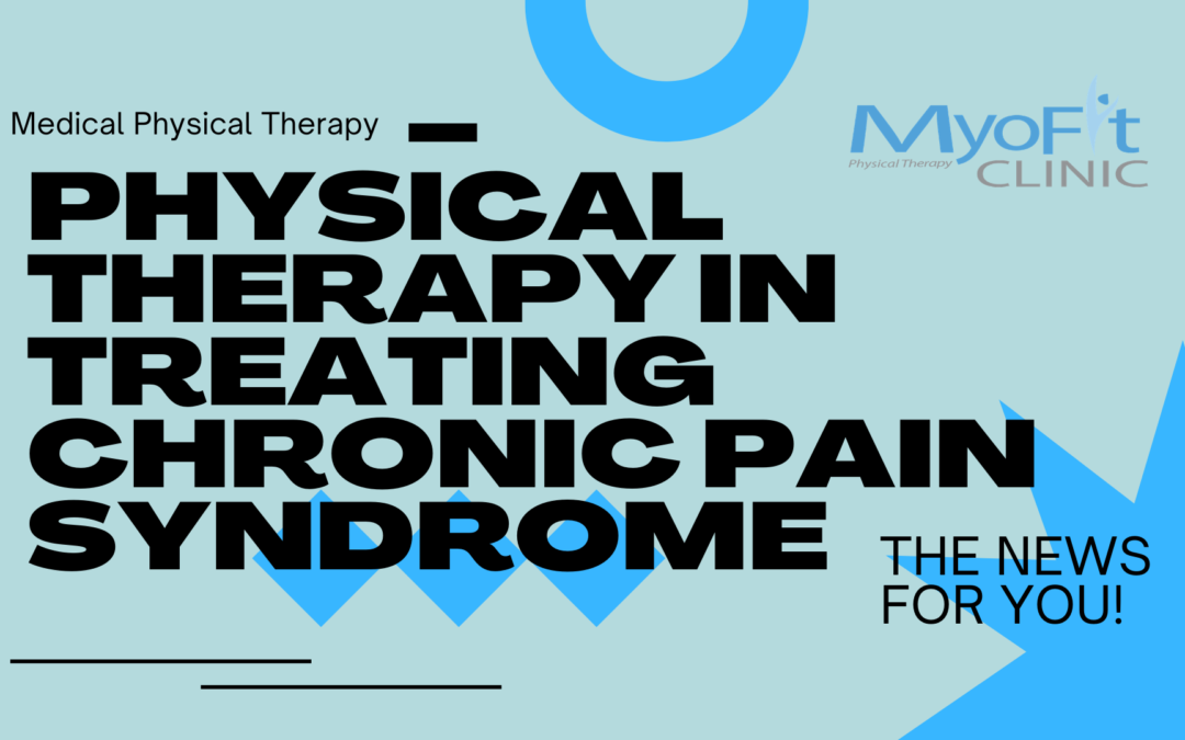 The Role of Physical Therapy in Treating Chronic Pain