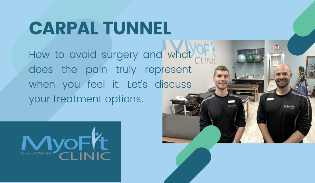 Physical Therapy as the First Option for Carpal Tunnel, Avoid Surgery!